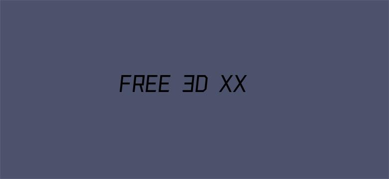 FREE 3D XXXX VIDEO动漫电影封面图